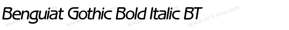 Benguiat Gothic Bold Italic BT字体转换
